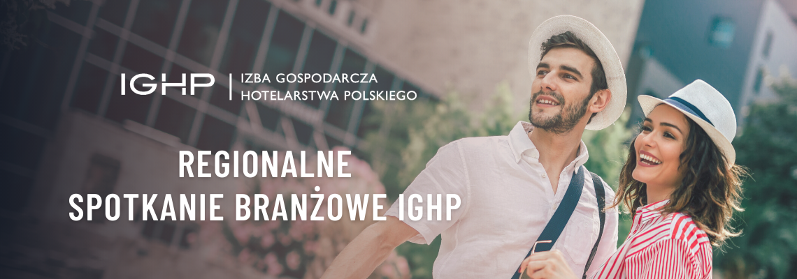 Spotkanie branżowe IGHP Warszawa 8.06.2021